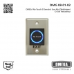 OMEGA No Touch El Sensörü Sıva Altı (Dikdörtgen) 12-24V Paslanmaz